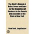 The Clerk's Manual of Rules, Forms and Laws for the Regulation of Business in the Senate and Assembly of the State of New York