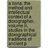 A Tiana: The Method And Intellectual Context Of A Doxographer, Volume Iii, Studies In The Doxographical Traditions Of Ancient P