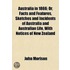 Australia in 1866; Or, Facts and Features, Sketches and Incidents of Australia and Australian Life, with Notices of New Zealand