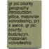 Gr Jec County Geography Introduction: Pilica, Masovian Voivodeship, Prz S Awice, Gr Jec County, Budziszyn, Masovian Voivodeship