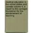 Medical Education in the United States and Canada Volume 4; A Report to the Carnegie Foundation for the Advancement of Teaching