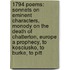 1794 Poems: Sonnets On Eminent Characters, Monody On The Death Of Chatterton, Europe A Prophecy, To Kosciusko, To Burke, To Pitt