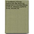 A Handbook of Library Appliances; The Technical Equipment of Libraries Fittings, Furniture, Charging Systems, Forms, Recipes, &C