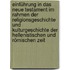 Einführung in das Neue Testament im Rahmen der Religionsgeschichte und Kulturgeschichte der hellenistischen und römischen Zeit