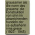 Grausamer Als Die Norm Des Grauens: Die Konstruktion Von Sinn Im Abweichenden Handeln Der Ss-Aufseherin Irma Grese (1923 - 1945)