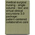 Medical-Surgical Nursing - Single Volume - Text And Virtual Clinical Excursions 3.0 Package: Patient-Centered Collaborative Care