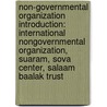 Non-Governmental Organization Introduction: International Nongovernmental Organization, Suaram, Sova Center, Salaam Baalak Trust door Source Wikipedia