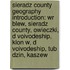 Sieradz County Geography Introduction: Wr Blew, Sieradz County, Owieczki, D Voivodeship, Klon W, D Voivodeship, Tub Dzin, Kaszew
