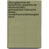Sitzungsberichte Der Kaiserlichen Akademie Der Wissenschaften, Philosophisch-Historische Klasse, Hundertneununddreissigster Band door Kaiserl. Akademie Der Wissenschaften In Wien. Philosophisch-Historische Klasse