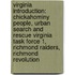 Virginia Introduction: Chickahominy People, Urban Search And Rescue Virginia Task Force 1, Richmond Raiders, Richmond Revolution