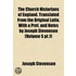 the Church Historians of England. Translated from the Original Latin, with a Pref. and Notes by Joseph Stevenson (Volume 5 Pt.1)