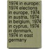 1974 In Europe: 1974 Elections In Europe, 1974 In Austria, 1974 In Belgium, 1974 In Cyprus, 1974 In Denmark, 1974 In East Germany