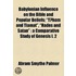 Babylonian Influence On The Bible And Popular Beliefs; "T?Hom And Tiamat," "Hades And Satan": A Comparative Study Of Genesis I. 2
