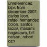 Unreferenced Blps From December 2007: Carlos Leon, Rafael Hernandez Colon, Santos Laciar, Masami Nagasawa, Bill Nelson, Robert Ozn door Books Llc