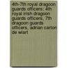 4Th-7Th Royal Dragoon Guards Officers: 4Th Royal Irish Dragoon Guards Officers, 7Th Dragoon Guards Officers, Adrian Carton De Wiart by Source Wikipedia