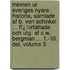 Minnen Ur Sveriges Nyare Historia, Samlade Af B. Von Schinkel ... Fï¿½Rfattade Och Utg. Af C.W. Bergman ... 1.-10. Del, Volume 3