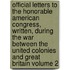 Official Letters to the Honorable American Congress, Written, During the War Between the United Colonies and Great Britain Volume 2