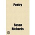 Poetry; Wayside Thoughts. a Collection of Poems on Various Subjects, Sacred, Special and Tributary, with Some Few Thoughts in Prose