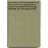 Production And Characterization Of Novel Starch And Poly(Butylene Adipate-Co-Terephthalate)-Based Materials And Their Applications. by Jacqueline Ann Stagner