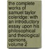 the Complete Works of Samuel Taylor Coleridge: with an Introductory Essay Upon His Philosophical and Theological Opinions, Volume 2