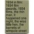 1934 In Film: 1934 Film Awards, 1934 Films, The Thin Man, It Happened One Night, The Wise Little Hen, The Barretts Of Wimpole Street