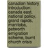 Canadian History Introduction: Canada East, National Policy, Grand Rapids, Manitoba, Petworth Emigration Scheme, Burnt Church Crisis