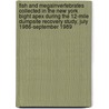 Fish and Megainvertebrates Collected in the New York Bight Apex During the 12-Mile Dumpsite Recovery Study, July 1986-September 1989 door United States Government