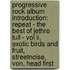 Progressive Rock Album Introduction: Repeat - The Best Of Jethro Tull - Vol Ii, Exotic Birds And Fruit, Streetnoise, Von, Head First