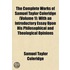 the Complete Works of Samuel Taylor Coleridge (Volume 1); with an Introductory Essay Upon His Philosophical and Theological Opinions