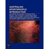 Australian Sportspeople Introduction: Adam Watt, Jack Ahearn, Ken Kavanagh, Tom Phillis, Malcolm Page, Marcus Marshall, Geoff Brabham by Source Wikipedia