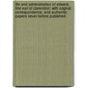 Life and Administration of Edward, First Earl of Clarendon: with Original Correspondence, and Authentic Papers Never Before Published door Thomas Henry Lister