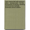 New Myeconlab with Pearson Etext -- Access Card -- For the Economics of Money, Banking and Financial Markets, Business School Edition door Frederic S. Mishkin