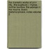 The Dramatic Works of John Lilly, (the Euphuist.); Mydas. Mother Bombie. the Woman in the Moone. Love's Metamorphosis. Notes Volume 2