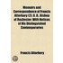 Memoirs and Correspondence of Francis Atterbury; D. D., Bishop of Rochester. with Notices of His Distinguished Contemporaries Volume 2