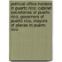Political Office-Holders in Puerto Rico: Cabinet Secretaries of Puerto Rico, Governors of Puerto Rico, Mayors of Places in Puerto Rico