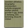Swedish Athletics Biography Introduction: Ludmila Engquist, Staffan Strand, Gunder H Gg, Anna S Derberg, Eric Lemming, Linus Th Rnblad door Source Wikipedia