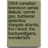 2004 Canadian Television Series Debuts: Corner Gas, Battlestar Galactica, Stargate Atlantis, The L Word, The Backyardigans, Wonderfalls