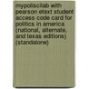 Mypoliscilab With Pearson Etext Student Access Code Card For Politics In America (national, Alternate, And Texas Editions) (standalone) by Thomas R. Dye
