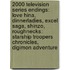 2000 Television Series Endings: Love Hina, Dinnerladies, Excel Saga, Shinzo, Roughnecks: Starship Troopers Chronicles, Digimon Adventure