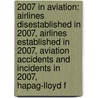 2007 In Aviation: Airlines Disestablished In 2007, Airlines Established In 2007, Aviation Accidents And Incidents In 2007, Hapag-Lloyd F by Books Llc