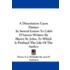 A Dissertation Upon Parties: In Several Letters To Caleb D'Anvers Written By Henry St. John, To Which Is Prefixed The Life Of The Author