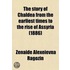 The Story of Chaldea from the Earliest Times to the Rise of Assyria; (Treated as a General Introduction of the Study of Ancient History)