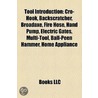 Tool Introduction: Cro-Hook, Backscratcher, Broadaxe, Fire Hose, Hand Pump, Electric Gates, Multi-Tool, Ball-Peen Hammer, Home Appliance door Books Llc