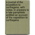 A Journal of the Expedition to Carthagena, with Notes; In Answers to a Late Pamphlets Entitled an Account of the Expedition to Carthagena
