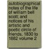 Autobiographical Notes of the Life of William Bell Scott; And Notices of His Artistic and Poetic Circle of Friends, 1830 to 1882 Volume 2
