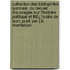 Collection Des Bibliophiles Lyonnais, Ou Recueil D'Ouvrages Sur L'Histoire Politique Et Littï¿½Raire De Lyon, Publ. Par J.B. Monfalcon