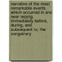 Narrative of the Most Remarkable Events Which Occurred in and Near Leipzig, Immediately Before, During, and Subsequent To, the Sanguinary