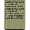 National Museums Of Scotland: Collections Of The National Museums Of Scotland, Scottish Sports Hall Of Fame Inductees, Dolly, Blue Streak door Source Wikipedia