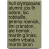 Hull Olympiques Alumni: Jos Th Odore, Luc Robitaille, Jeremy Roenick, Tim Cranston, Ale Hemsk , Martin G Linas, Radim Vrbata, Martin Biron by Books Llc