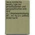 Neue Nordische Beytrï¿½Ge Zur Physikalischen Und Geographischen Erd- Und Vï¿½Lkerbeschreibung [&C., Ed. by P.S. Pallas]. Erster Band